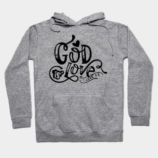 God Is Love Hoodie